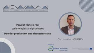 POWDER METALLURGY Powder production and characteristics  Ola Litström HÖGANÄS [upl. by Rebeka]