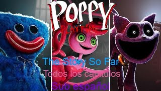 Poppy Playtime  The Story So Far  Todos los capitulos Sub español [upl. by Odranreb167]