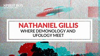 88 Nathaniel Gillis where demonology and ufology meet [upl. by Aileme]