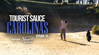 Tourist Sauce Carolinas Episode 10 Tobacco Road GC [upl. by Aicina839]