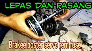 Cara yang benar amp mudah lepas dan pasang reparkit boster rem servo angin fuso mengatasi rem blong [upl. by Annoyed577]