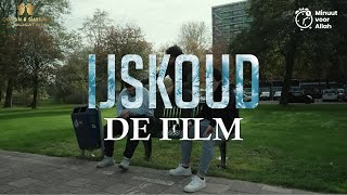 quotIJSKOUDquot  DE FILM  FULL HD  NEDERLANDS [upl. by Haila]