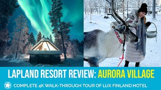 FULL WALKTHROUGH Review of Aurora Village Resort Ivalo Lapland Finland in Winter Hotel Review [upl. by Ursola]