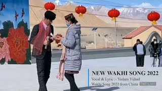 Wakhi New Song 2022  Yislam Yijahd  New Wakhi Song from China  wakhi 中国歌 [upl. by Harias]