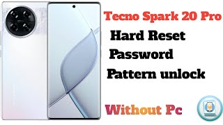 Tecno Spark 20 Pro Plus Hard Reset Pattern Pin Password Unlock 100 [upl. by Jb]