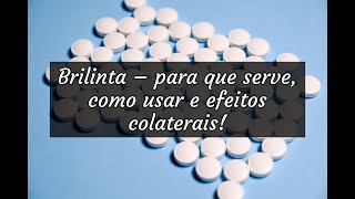 Brilinta – para que serve como usar e efeitos colaterais [upl. by Melak]