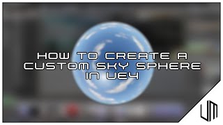 How to CREATE a SKYSPHERESKYBOX in UE4 and BLENDER [upl. by Rance994]