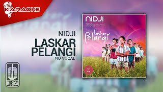 NIDJI  Laskar Pelangi Official Karaoke Video  No Vocal [upl. by Giark]