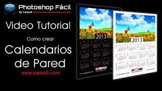 Calendario de Pared Videotutorial Photoshop by yanko0 [upl. by Llerat]