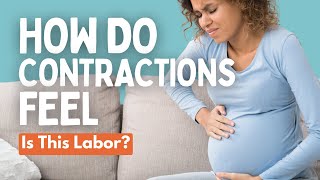 What Do Real Labor Contractions Feel Like [upl. by Dianemarie86]