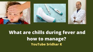 What are chills during fever episodes How can we help manage feverinkids chills howtotreatfever [upl. by Nairad]