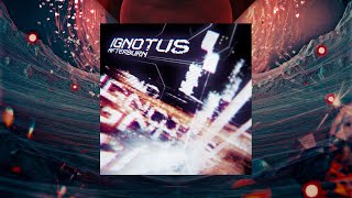 【Arcaea】Ignotus Afterburn  Arcaea Sound Team【BYD譜面】 【作業用】 [upl. by Aneetsyrk317]