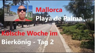 Kölsche Woche im Bierkönig  Tag 2  Mallorca♥️  Ballermann🥳  Playa de Palma🌴 VLOG 100924 [upl. by Doig]