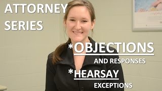 Objections Responses Hearsay Exceptions—Attorneys [upl. by Rovner132]