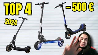 TOP 4 MEILLEURE TROTTINETTE ÉLECTRIQUE À MOINS DE 500 EUROS  2024 [upl. by Klecka741]