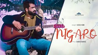 Nigaro  official live video  ishfaq kawa  shahid Vaakhs  latest Kashmiri song 2021  Hit song [upl. by Cychosz]