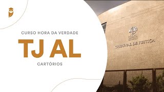 Curso Hora da Verdade TJ AL Cartórios Registro Civil das Pessoas Jurídicas e Títulos e Documentos [upl. by Borroff428]