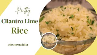 If You Enjoy Chipotles RiceLet Me Show You How to Make It  Cilantro Lime Rice RecipeSo GOOD [upl. by Elyssa]