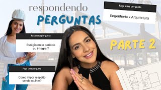 RESPONDENDO PERGUNTAS SOBRE ENGENHARIA CIVIL E ESTÁGIO  Parte 2 [upl. by Leanna343]