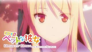 Sakurasou no Pet na Kanojo ED「DAYS of DASH」Full [upl. by Aihtela]