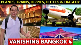 ✅VANISHING BANGKOK EP 4  The DC3  The Old Hippie District  Santika Nightclub Fire  Iconic Hotels [upl. by Spatola181]