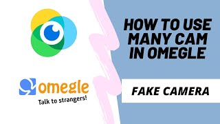 How to use manycam  fake camera in omegle in hindi [upl. by Stelu]