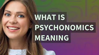 Psychonomics  meaning of Psychonomics [upl. by Ert2]