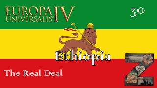 EU4  Ethiopia  Ep30 The Real Deal [upl. by Airebma]