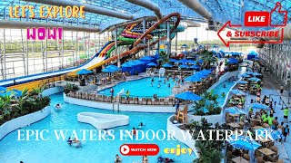 Lets explore Epic Waters Indoor Waterpark Grand Prairie TX [upl. by Aihsirt]