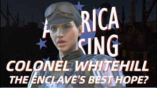 Is Colonel Whitehill the Best Hope for the Legacy of the Enclave [upl. by Juley659]