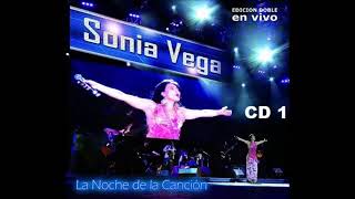 Sonia Vega Disco doble quoten vivoquot edición especial CD 1  ¡ COMPLETOSIN CORTES [upl. by Delanty199]