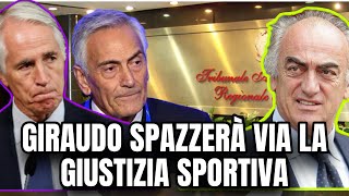 GIRAUDO SPAZZERÀ VIA LA GIUSTIZIA SPORTIVA ECCO LE PROVE [upl. by Jahdal]