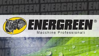 Energreen  Macchine Professionali [upl. by Moreville912]