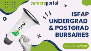 ISFAP Announces 2025 Application Dates For Undergrad amp Postgrad Bursaries  Careers Portal x ISFAP [upl. by Hebert373]