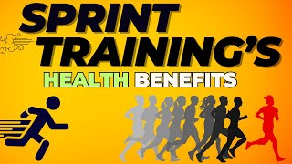 Unlocking Sprint Trainings Incredible Health Benefits [upl. by Eiral789]