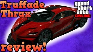 Truffade Thrax review  GTA Online guides [upl. by Baiss]