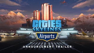 Cities Skylines Airports DLC  Coming January 25 2022  Official Announcement Trailer [upl. by Junno]