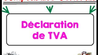 Déclaration de TVA [upl. by Drandell127]