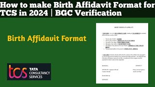 Birth Affidavit Format for TCS whose Joining in 2024  BGC Verification tcs bgc verification [upl. by Massimiliano976]