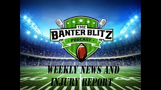 WEEKLY NEWS AND INJURIES FOR WEEK 8 [upl. by Marie-Ann]