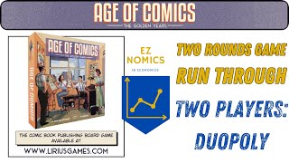 EZNOMICS 2 Players Duopoly Run Through of Age of Comics The Golden Years by Lirius Games Part 3 [upl. by Atekin]