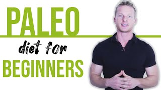 The Paleo Diet Explained For Beginners MAKE YOUR BODY FAT DISAPPEAR  LiveLeanTV [upl. by Ohare]