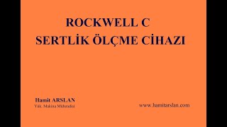 ROCKWELL SERTLİK ÖLÇME CİHAZI İLE SERTLİK ÖLÇÜMÜ [upl. by Bean]