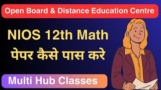 nios 12th maths passing marksnios class 12 maths passing marksnios april exam date 2024 [upl. by Adalheid]