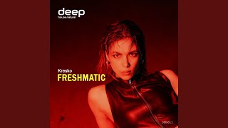 Freshmatic [upl. by Karia]