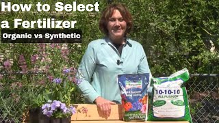 How to Select a Fertilizer  Organic vs Synthetic [upl. by Suirauqram]