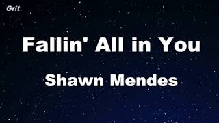 Fallin All in You  Shawn Mendes Karaoke 【No Guide Melody】 Instrumental [upl. by Tessi16]