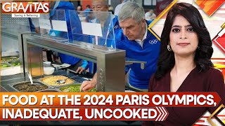 Paris Olympics 2024 Paris serves Olympic athletes raw meat  Gravitas  World News  WION [upl. by Cowen]