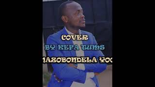 Rosny Kayiba  Nazo bondela yo Je te prie Cover by Kefa Tumusime [upl. by Sower]