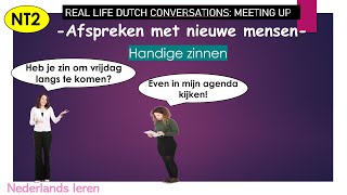 Nederlandse gesprekken  Dutch conversations meeting up Nederlands leren NT2 A1A2 [upl. by Kcirderf]